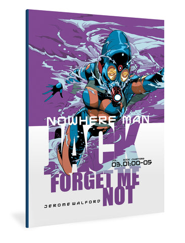 Nowhere Man: Jack, Forget Me Not, Book One